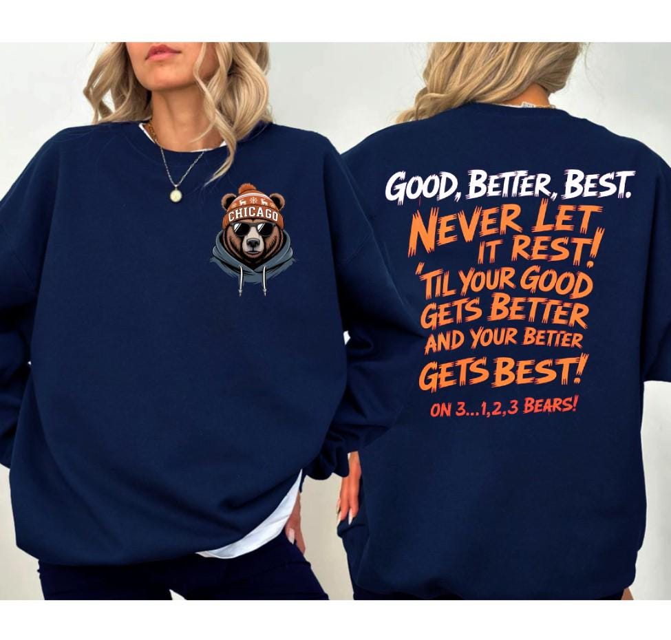 Good Better Best 2 Side Sweatshirt, Chicago Football Christmas Retro Hoodie, Game Day Sweater, Xmas 